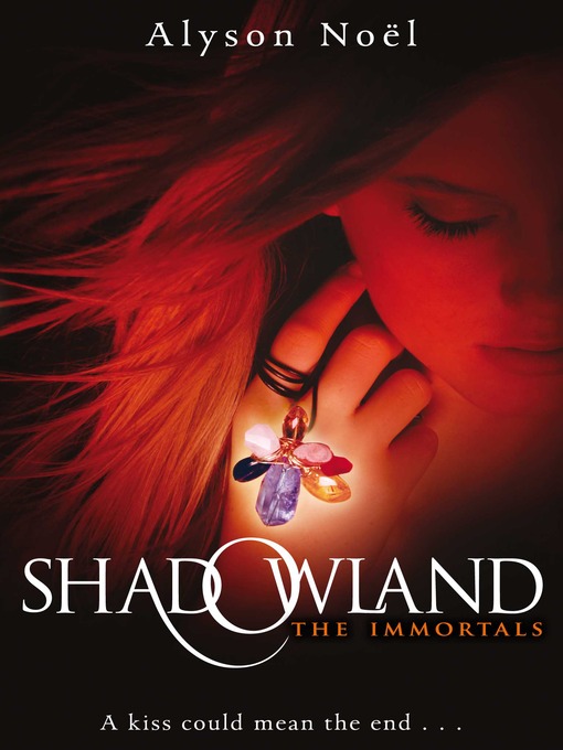 Shadowland (eBook): The Immortals Series, Book 3